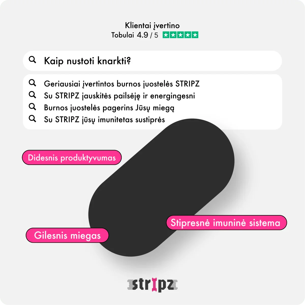 Burnos juostelės STRIPZ - Miegui ir sportui - STRIPZ