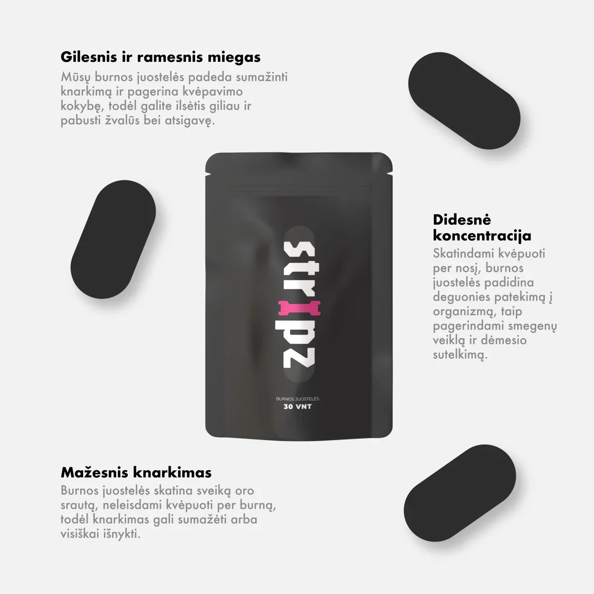 Burnos juostelės STRIPZ - Miegui ir sportui - STRIPZ